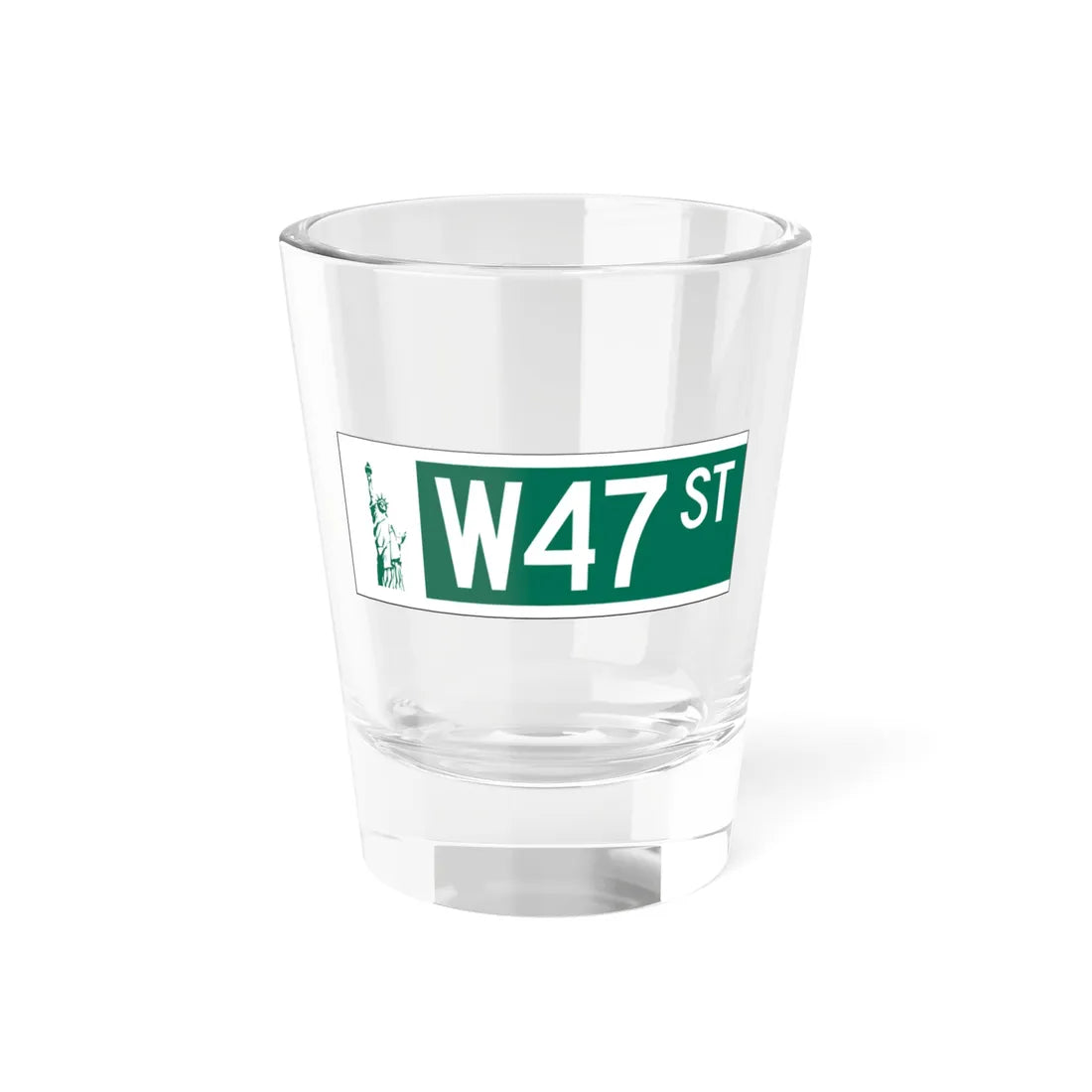 NYCDOT W47 ST Sign (New York) (Road Sign) Shot Glass 1.5oz 1.5oz - Go Mug Yourself