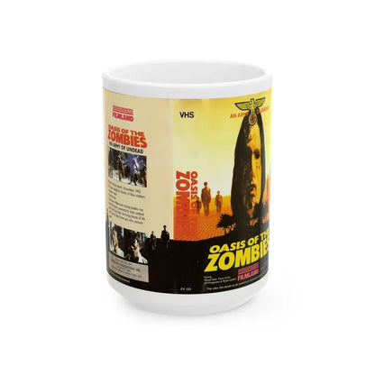OASIS OF THE ZOMBIES FILMLAND (VHS COVER) - White Coffee Mug 15oz - Go Mug Yourself