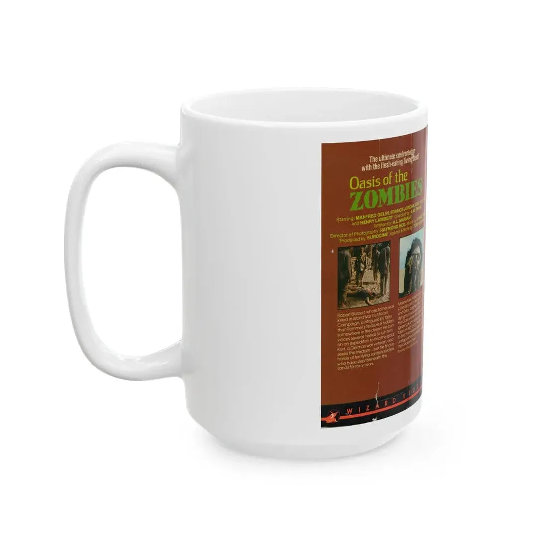 OASIS OF THE ZOMBIES (VHS COVER) - White Coffee Mug - Go Mug Yourself