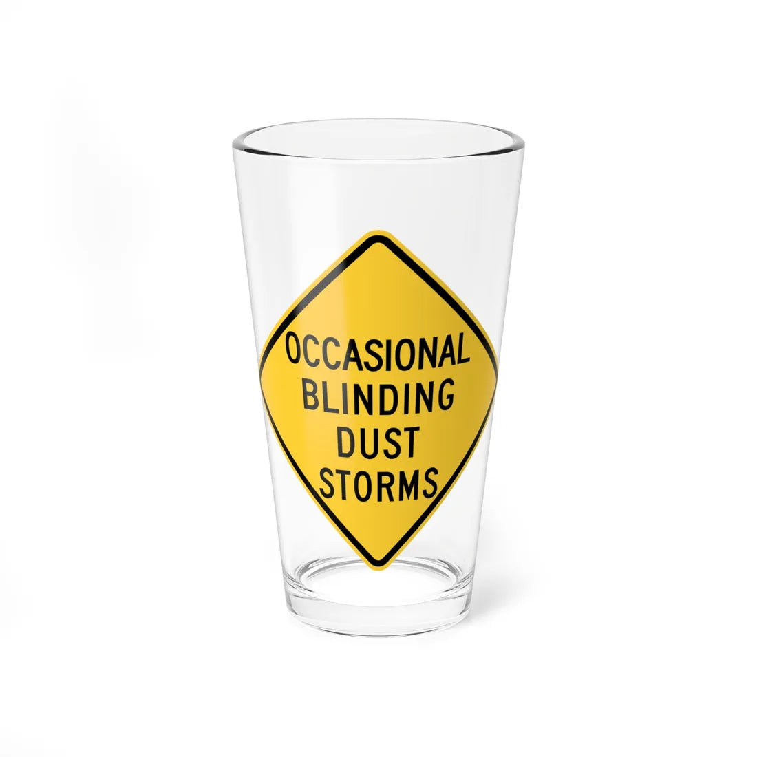 OCCASIONAL BLINDING DUST STORMS ITD W8-21 (Idaho) (Road Sign) Pint Glass 16oz 16oz - Go Mug Yourself