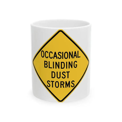 OCCASIONAL BLINDING DUST STORMS ITD W8-21 (Idaho) (Road Sign) White Coffee Mug 11oz - Go Mug Yourself