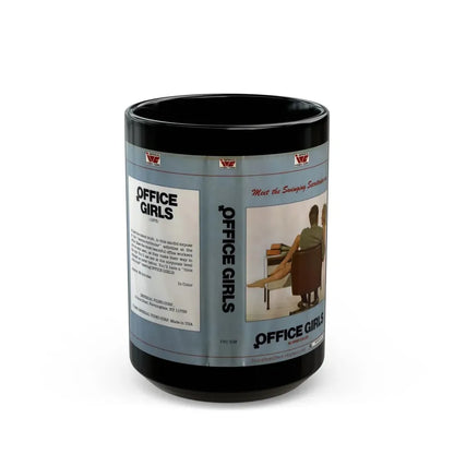 OFFICE GIRLS (VHS COVER) - Black Coffee Mug 15oz - Go Mug Yourself