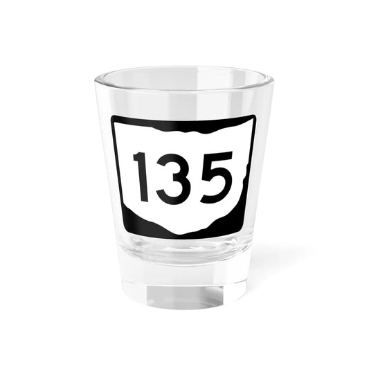 OH-135 (Ohio) (Road Sign) Shot Glass 1.5oz 1.5oz - Go Mug Yourself