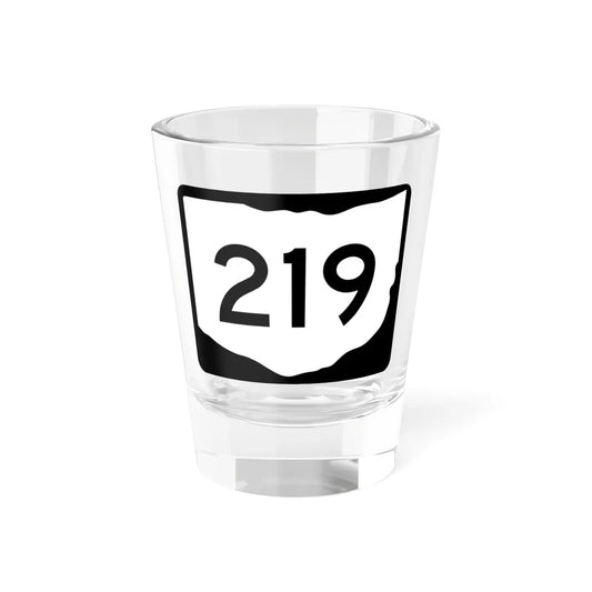 OH-219 (Ohio) (Road Sign) Shot Glass 1.5oz 1.5oz - Go Mug Yourself