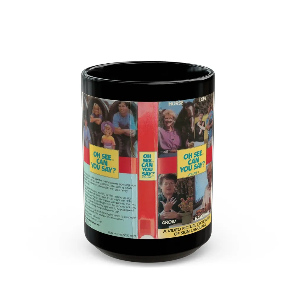 OH SEE CAN YOU SAY (VHS COVER) - Black Coffee Mug-15oz-Go Mug Yourself