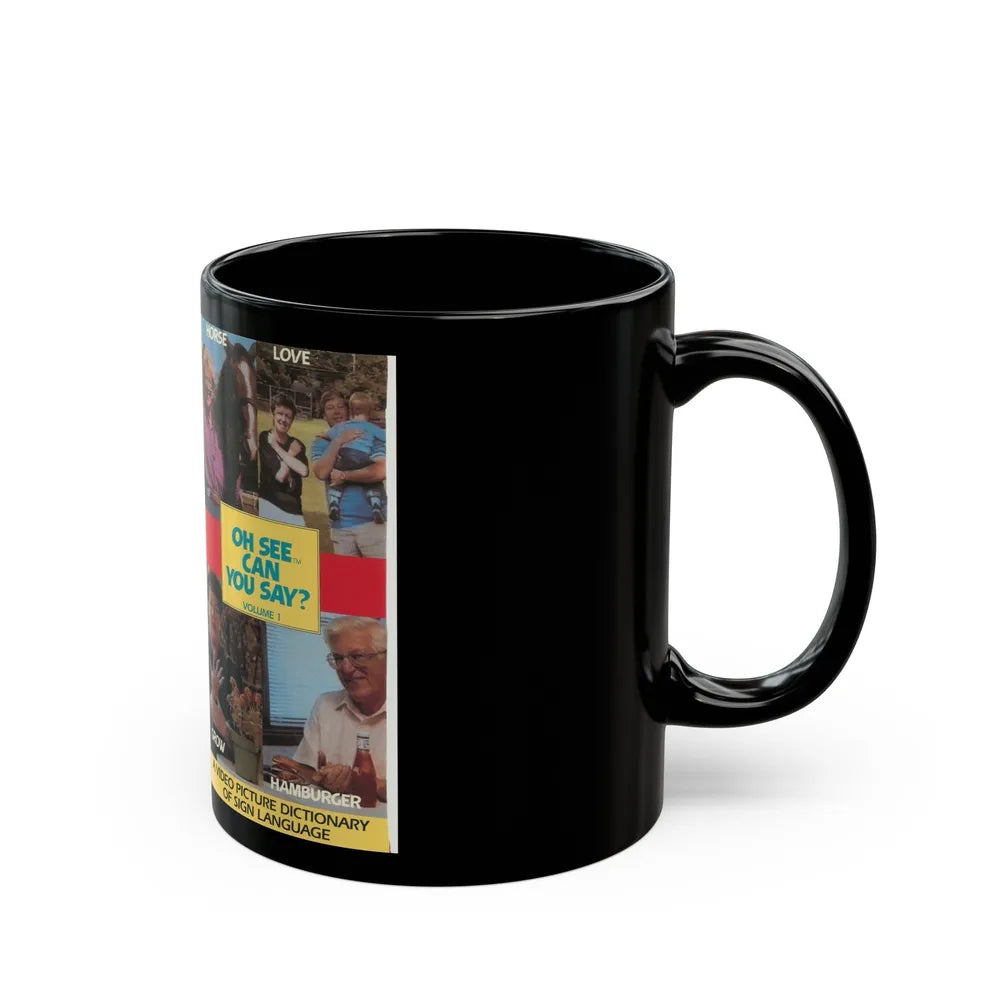 OH SEE CAN YOU SAY (VHS COVER) - Black Coffee Mug-Go Mug Yourself