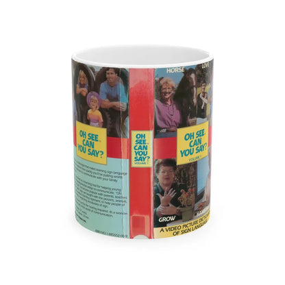 OH SEE CAN YOU SAY (VHS COVER) - White Coffee Mug-11oz-Go Mug Yourself