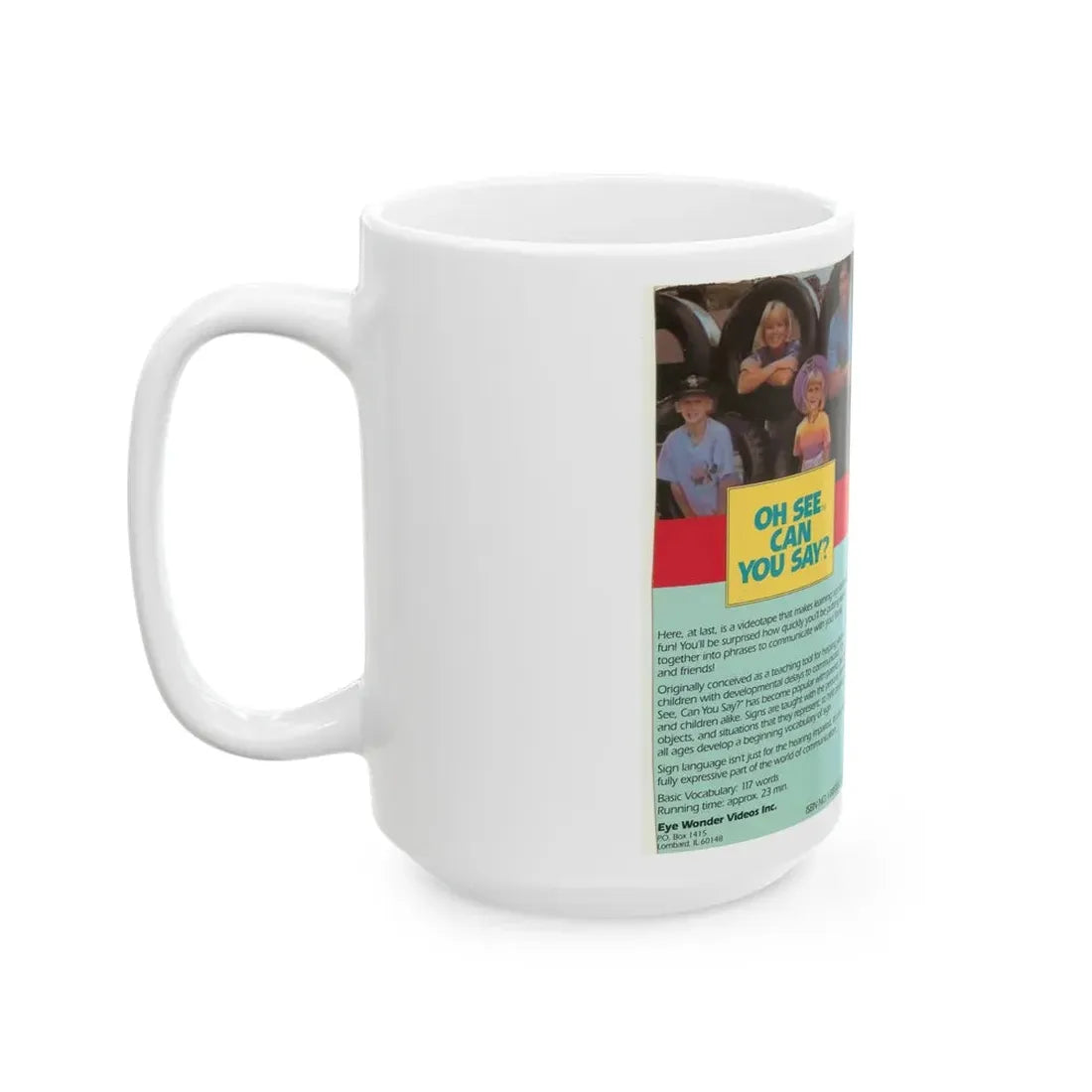 OH SEE CAN YOU SAY (VHS COVER) - White Coffee Mug - Go Mug Yourself