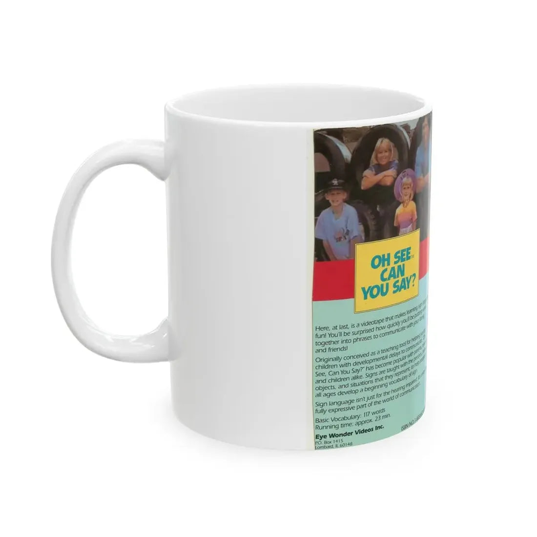 OH SEE CAN YOU SAY (VHS COVER) - White Coffee Mug - Go Mug Yourself
