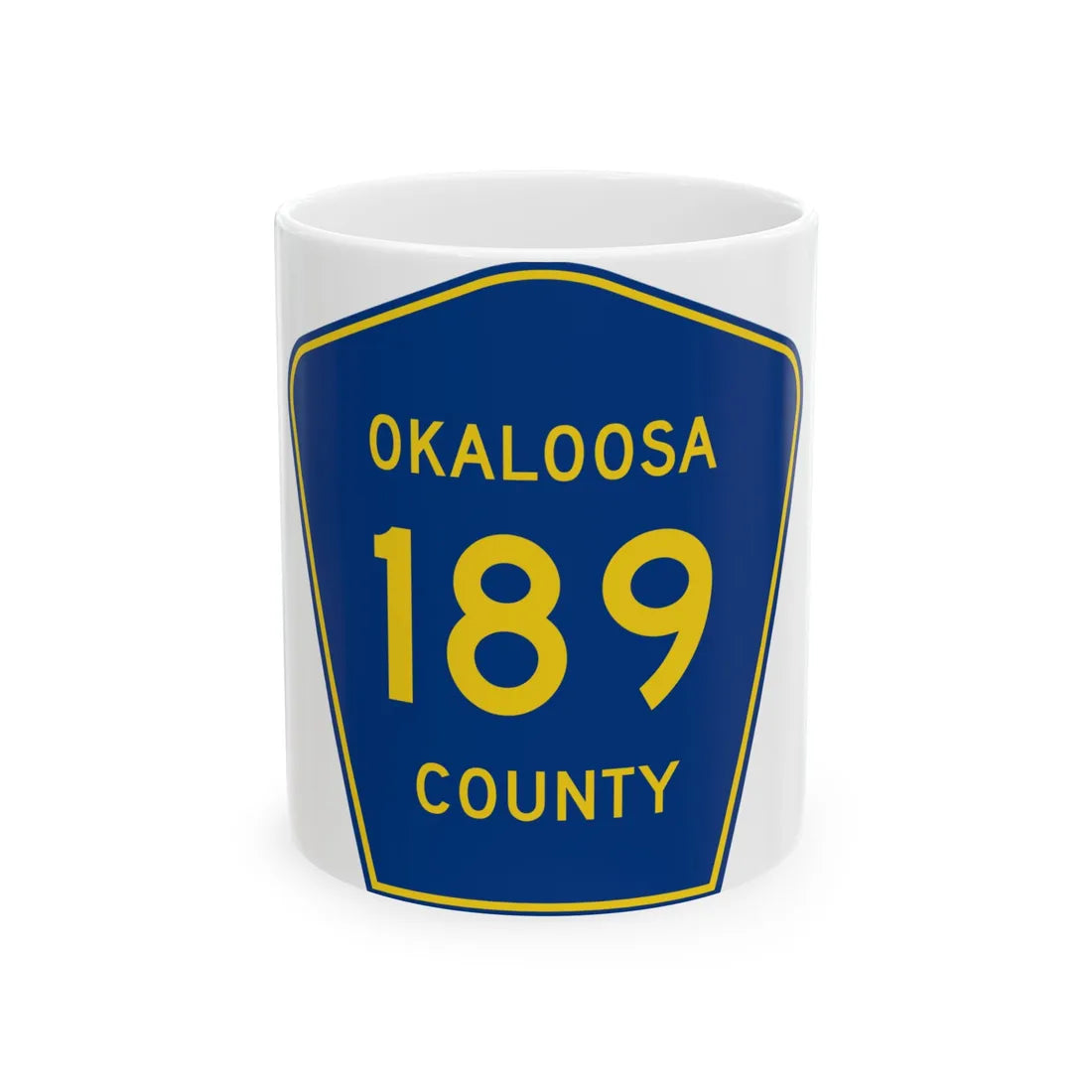 Okaloosa County Road 189 FL (Florida) (Road Sign) White Coffee Mug 11oz - Go Mug Yourself