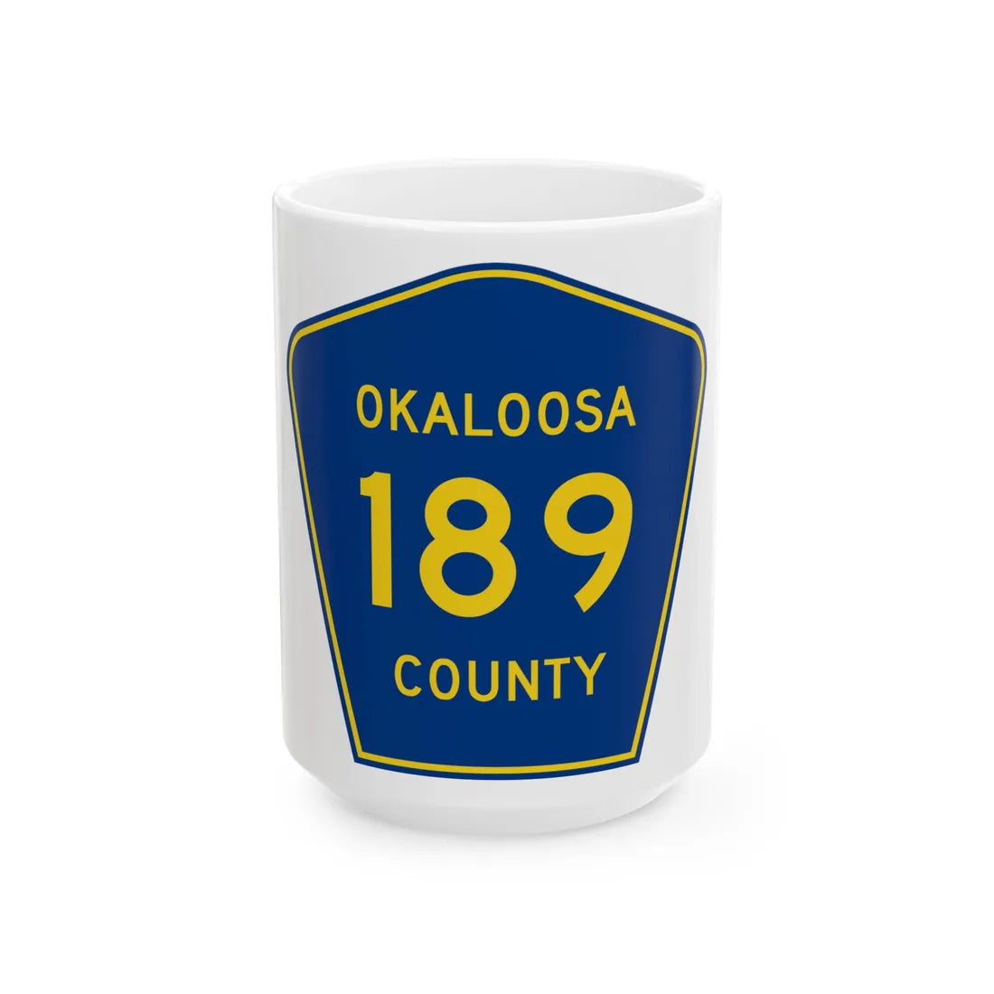 Okaloosa County Road 189 FL (Florida) (Road Sign) White Coffee Mug 15oz - Go Mug Yourself