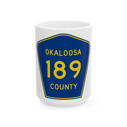Okaloosa County Road 189 FL (Florida) (Road Sign) White Coffee Mug 15oz - Go Mug Yourself
