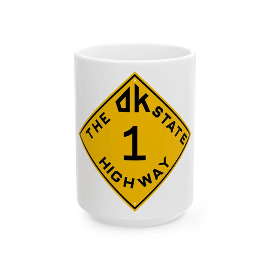Oklahoma 1 1924 (Oklahoma) (Road Sign) White Coffee Mug 15oz - Go Mug Yourself