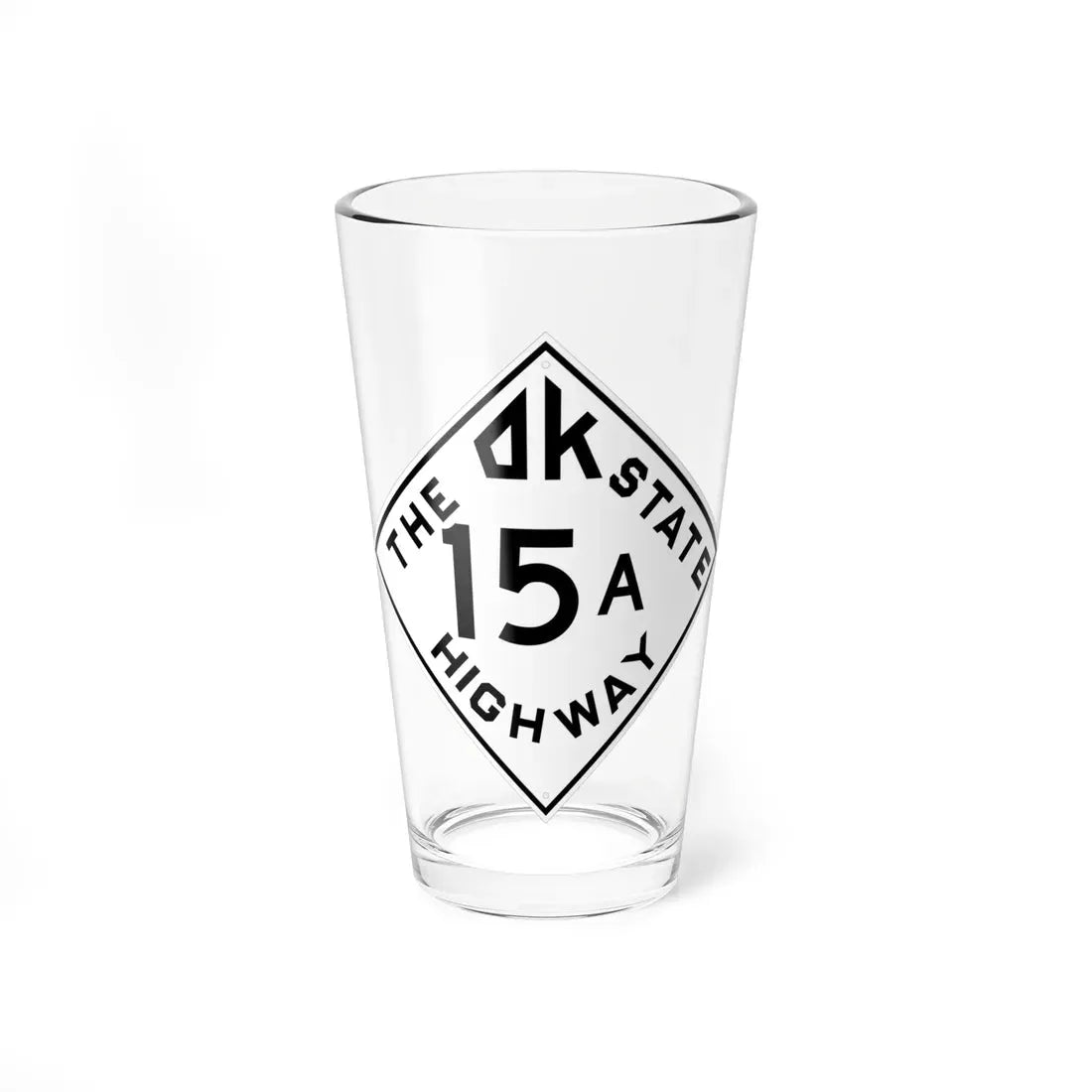 Oklahoma 15A 1948 (Oklahoma) (Road Sign) Pint Glass 16oz 16oz - Go Mug Yourself