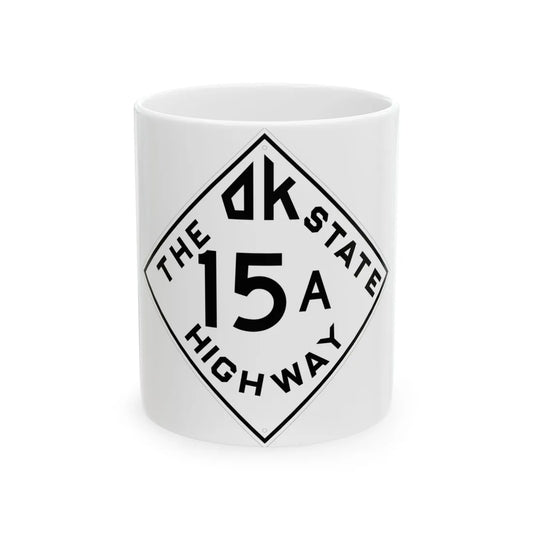 Oklahoma 15A 1948 (Oklahoma) (Road Sign) White Coffee Mug 11oz - Go Mug Yourself