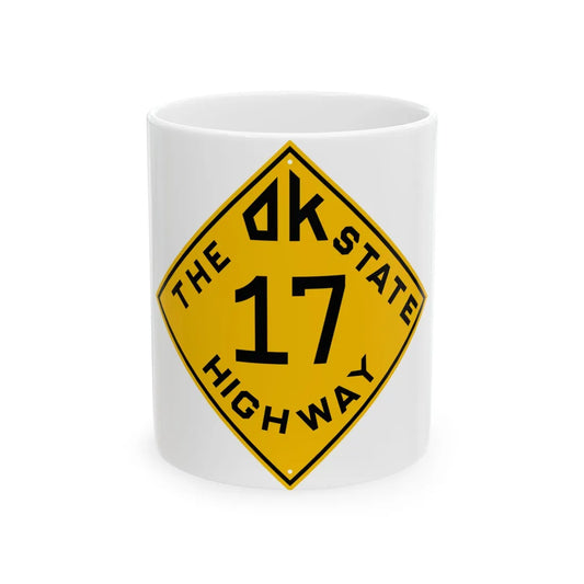 Oklahoma 17 1924 (Oklahoma) (Road Sign) White Coffee Mug 11oz - Go Mug Yourself