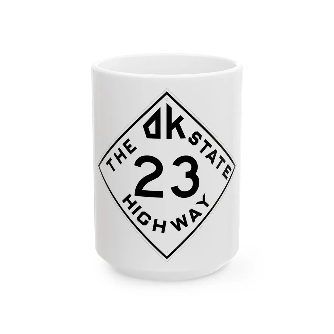 Oklahoma 23 1948 (Oklahoma) (Road Sign) White Coffee Mug 15oz - Go Mug Yourself