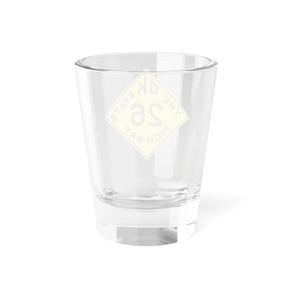 Oklahoma 26 1924 (Oklahoma) (Road Sign) Shot Glass 1.5oz - Go Mug Yourself
