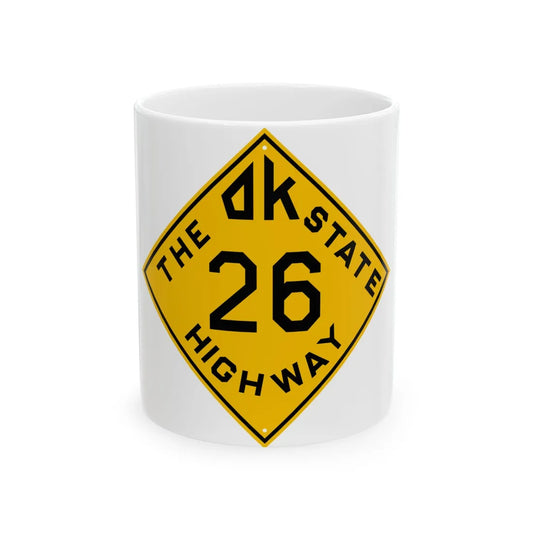 Oklahoma 26 1924 (Oklahoma) (Road Sign) White Coffee Mug 11oz - Go Mug Yourself