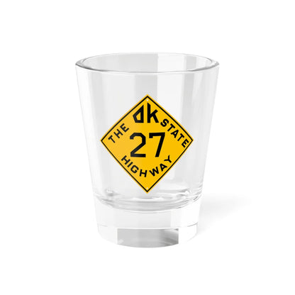 Oklahoma 27 1924 (Oklahoma) (Road Sign) Shot Glass 1.5oz 1.5oz - Go Mug Yourself