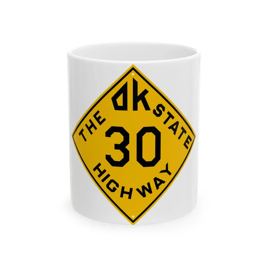 Oklahoma 30 1924 (Oklahoma) (Road Sign) White Coffee Mug 11oz - Go Mug Yourself