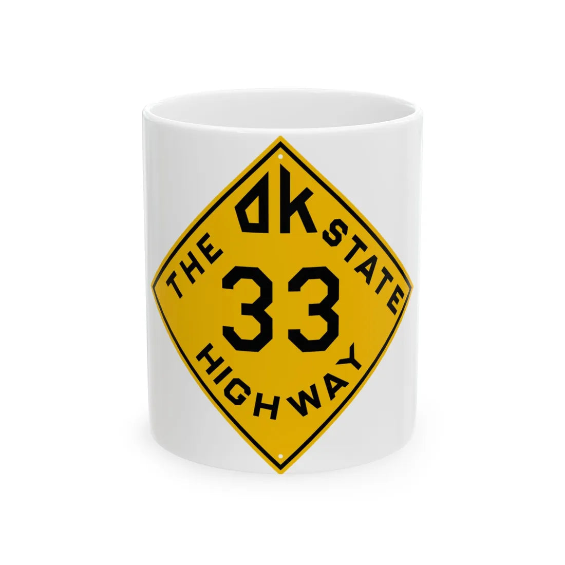 Oklahoma 33 1924 (Oklahoma) (Road Sign) White Coffee Mug 11oz - Go Mug Yourself