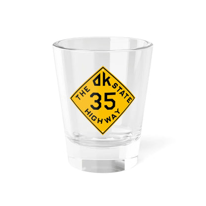 Oklahoma 35 1924 (Oklahoma) (Road Sign) Shot Glass 1.5oz 1.5oz - Go Mug Yourself