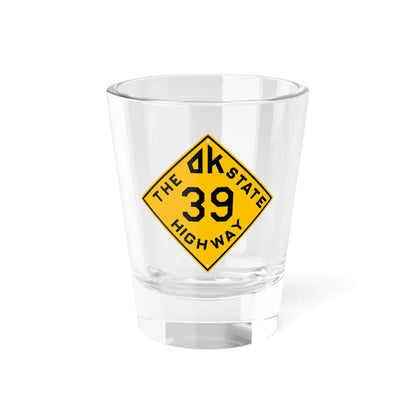 Oklahoma 39 1924 (Oklahoma) (Road Sign) Shot Glass 1.5oz 1.5oz - Go Mug Yourself