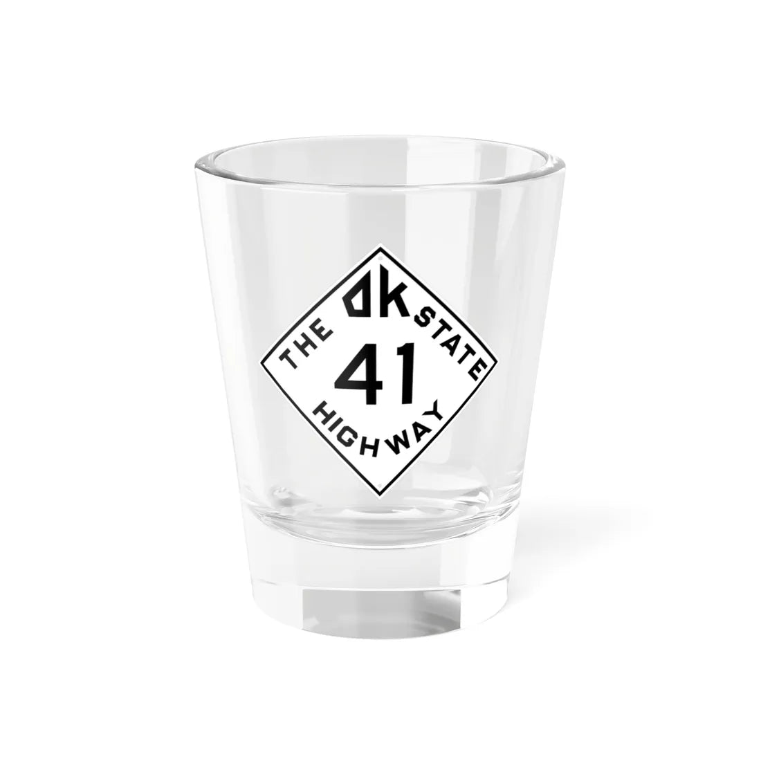 Oklahoma 41 1948 (Oklahoma) (Road Sign) Shot Glass 1.5oz 1.5oz - Go Mug Yourself
