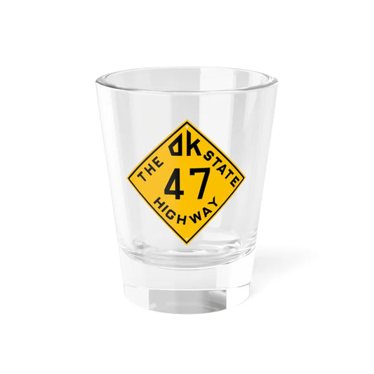 Oklahoma 47 1924 (Oklahoma) (Road Sign) Shot Glass 1.5oz 1.5oz - Go Mug Yourself