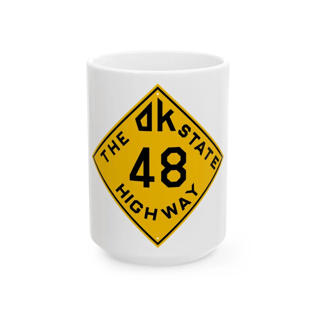Oklahoma 48 1924 (Oklahoma) (Road Sign) White Coffee Mug 15oz - Go Mug Yourself