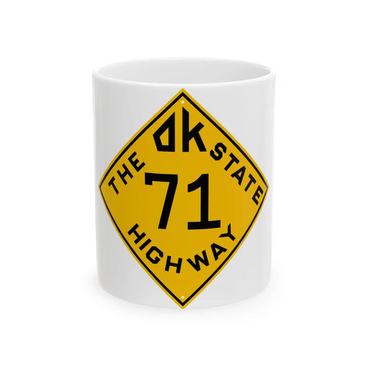 Oklahoma 71 1924 (Oklahoma) (Road Sign) White Coffee Mug 11oz - Go Mug Yourself