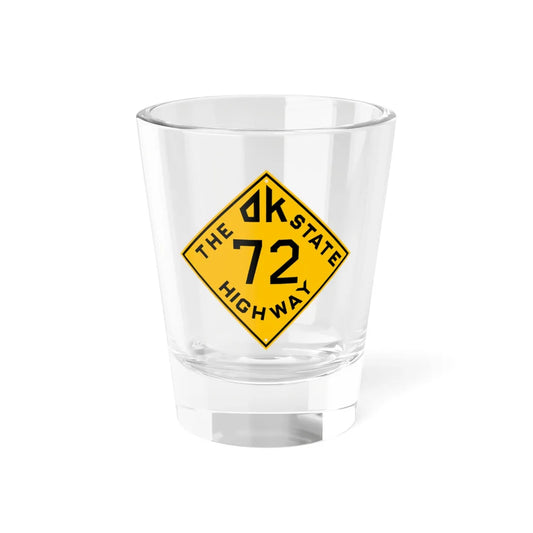 Oklahoma 72 1924 (Oklahoma) (Road Sign) Shot Glass 1.5oz 1.5oz - Go Mug Yourself