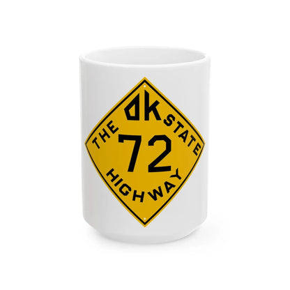 Oklahoma 72 1924 (Oklahoma) (Road Sign) White Coffee Mug 15oz - Go Mug Yourself