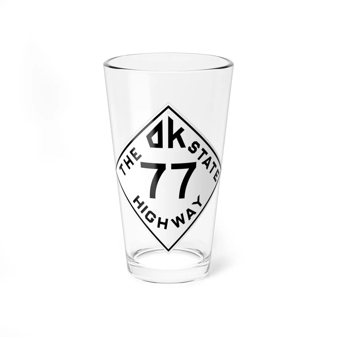 Oklahoma 77 1948 (Oklahoma) (Road Sign) Pint Glss 16oz 16oz - Go Mug Yourself