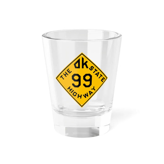 Oklahoma 99 1924 (Oklahoma) (Road Sign) Shot Glass 1.5oz 1.5oz - Go Mug Yourself