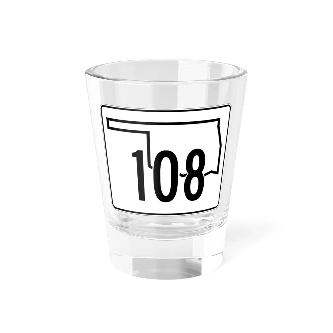 Oklahoma State Highway 108 (Oklahoma) (Road Sign) Shot Glass 1.5oz 1.5oz - Go Mug Yourself