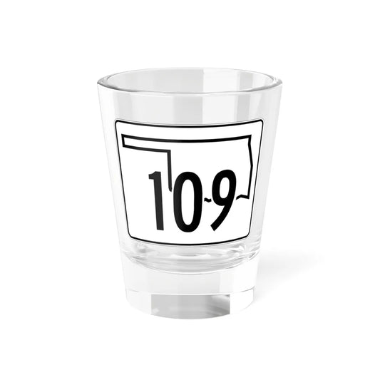 Oklahoma State Highway 109 (Oklahoma) (Road Sign) Shot Glass 1.5oz 1.5oz - Go Mug Yourself
