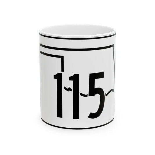 Oklahoma State Highway 115 (Oklahoma) (Road Sign) White Coffee Mug 11oz - Go Mug Yourself
