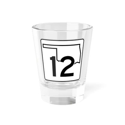 Oklahoma State Highway 12 (Oklahoma) (Road Sign) Shot Glass 1.5oz 1.5oz - Go Mug Yourself