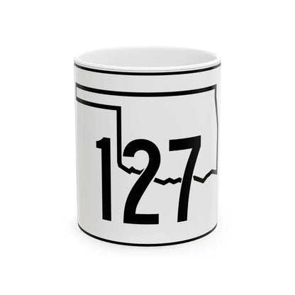 Oklahoma State Highway 127 (Oklahoma) (Road Sign) White Coffee Mug 11oz - Go Mug Yourself