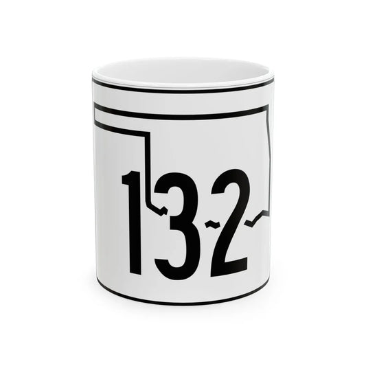 Oklahoma State Highway 132 (Oklahoma) (Road Sign) White Coffee Mug 11oz - Go Mug Yourself