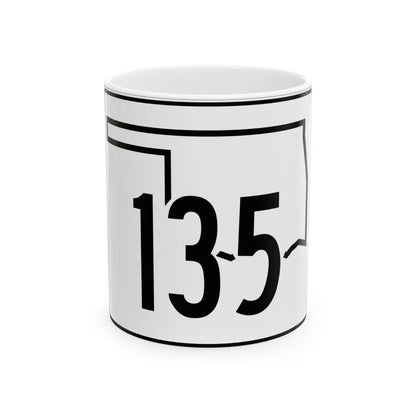 Oklahoma State Highway 135 (Oklahoma) (Road Sign) White Coffee Mug 11oz - Go Mug Yourself