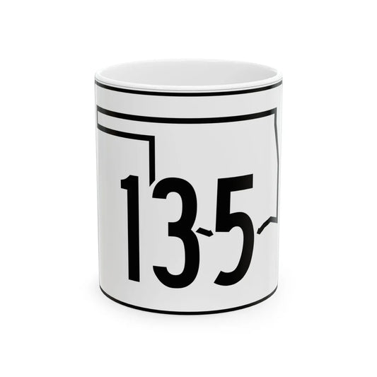 Oklahoma State Highway 135 (Oklahoma) (Road Sign) White Coffee Mug 11oz - Go Mug Yourself