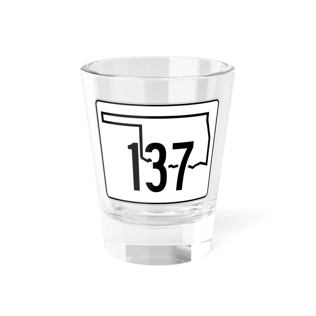 Oklahoma State Highway 137 (Oklahoma) (Road Sign) Shot Glass 1.5oz 1.5oz - Go Mug Yourself