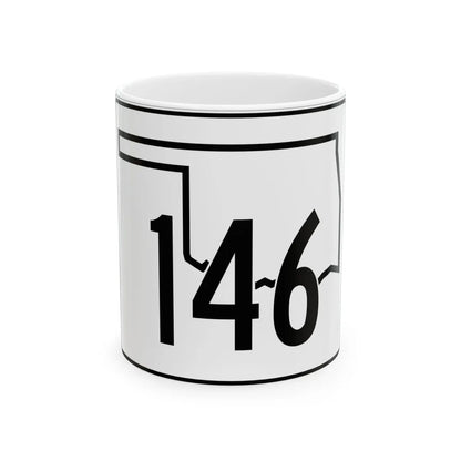 Oklahoma State Highway 146 (Oklahoma) (Road Sign) White Coffee Mug 11oz - Go Mug Yourself