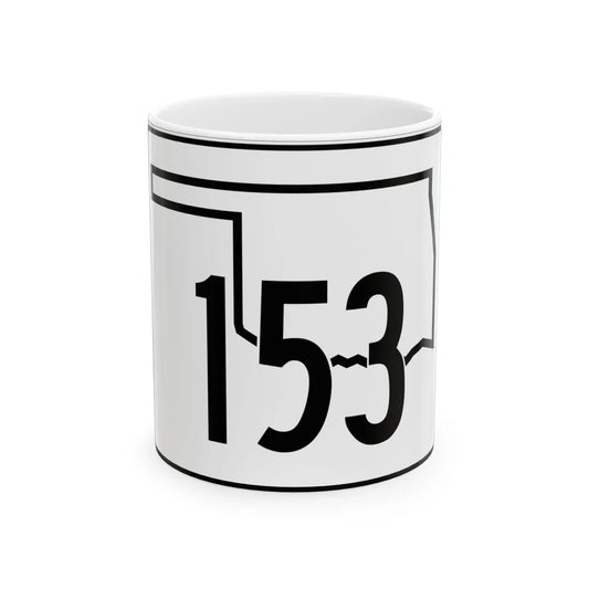 Oklahoma State Highway 153 (Oklahoma) (Road Sign) White Coffee Mug 11oz - Go Mug Yourself