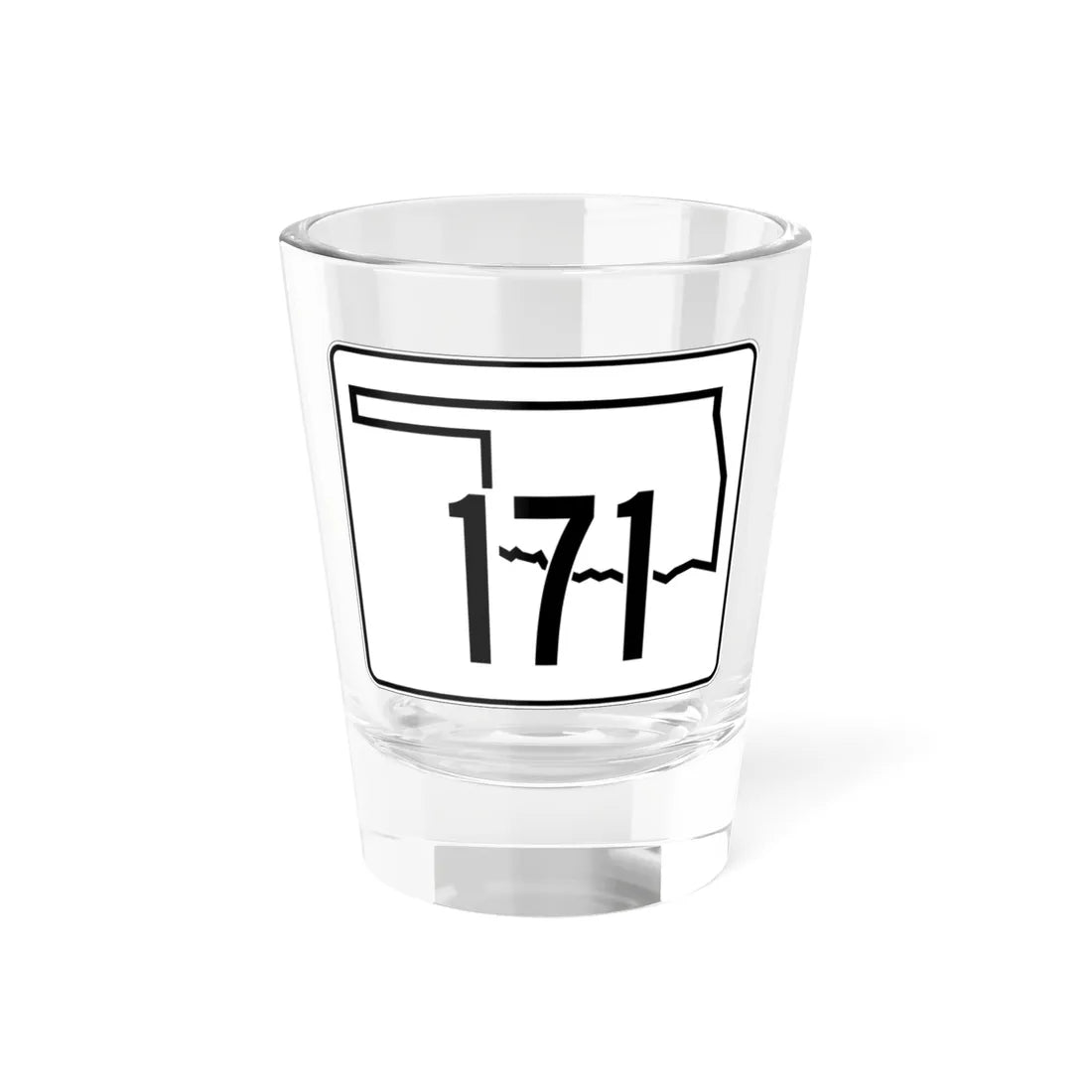 Oklahoma State Highway 171 (Oklahoma) (Road Sign) Shot Glass 1.5oz 1.5oz - Go Mug Yourself