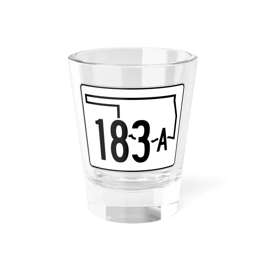Oklahoma State Highway 183A (Oklahoma) (Road Sign) Shot Glass 1.5oz 1.5oz - Go Mug Yourself