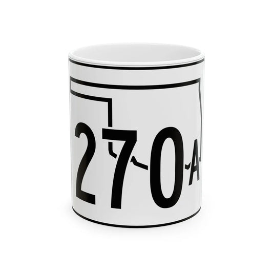 Oklahoma State Highway 270A (Oklahoma) (Road Sign) White Coffee Mug 11oz - Go Mug Yourself